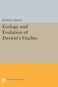 Title: Ecology and Evolution of Darwin's Finches (Princeton Science Library Edition): Princeton Science Library Edition, Author: Peter R. Grant