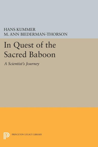 In Quest of the Sacred Baboon: A Scientist's Journey