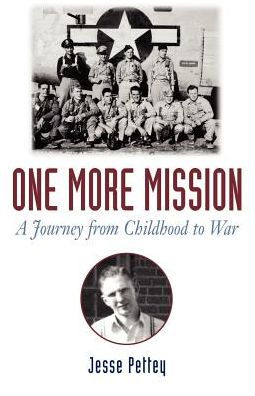 One More Mission: A Journey from Childhood to War