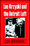 Title: Leo Krzycki and the Detroit Left: Volume 2, Author: Don Binkowski