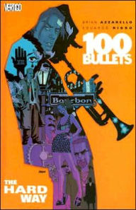 100 Bullets, Volume 8: The Hard Way