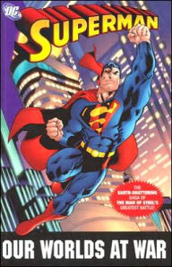 Superman: Our Worlds at War - The Complete Collection