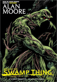 Title: Saga of the Swamp Thing, Book 3, Author: Alan Moore