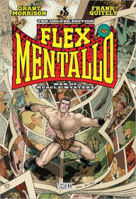 Flex Mentallo: Man of Muscle Mystery Deluxe