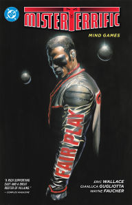 Title: Mister Terrific: Mind Games, Author: Eric Wallace