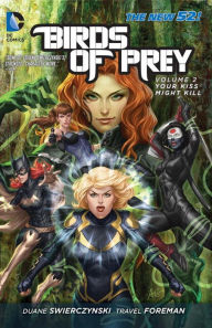 Birds of Prey Vol. 2: Your Kiss Might Kill (The New 52)