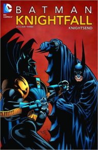 Title: Batman: Knightfall Volume 3: Knightsend, Author: Doug Moench
