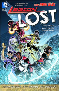 Title: Legion Lost Volume 1: Run From Tomorrow, Author: Fabian Nicieza