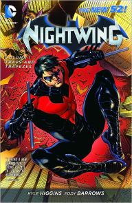 Title: Nightwing Vol. 1: Traps and Trapezes (The New 52), Author: Kyle Higgins