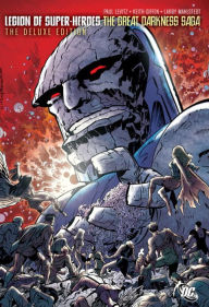 The Legion of Super-Heroes: The Great Darkness Saga