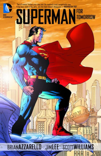 SUPERMAN コミック Superman: For Tomorrow by BRIAN AZZARELLO, JIM LEE, SCOTT WILLIAMS