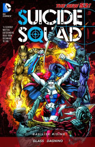 Title: Suicide Squad Volume 2: Basilisk Rising, Author: ADAM GLASS