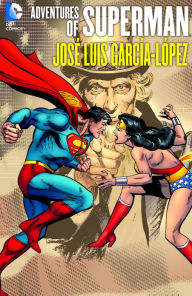 Title: Adventures of Superman: Jose Luis Garcia-Lopez, Author: Various