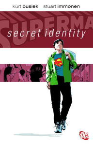 Title: Superman: Secret Identity, Author: Kurt Busiek