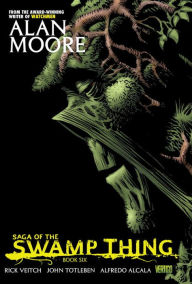 Title: Saga of the Swamp Thing, Book 6, Author: Alan Moore
