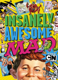 Title: Insanely Awesome MAD, Author: The Usual Gang Of Idiots