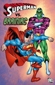 Title: Superman vs. Brainiac, Author: Roger Stern
