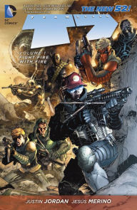 Team 7 Vol. 1: Fight Fire With Fire (The New 52) (NOOK Comic with Zoom View)