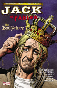 Title: Jack of Fables Vol. 3: The Bad Prince, Author: Bill Willingham