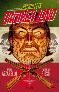 Title: 100 Bullets: Brother Lono, Author: Brian Azzarello