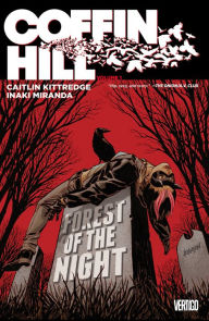 Title: Coffin Hill Vol. 1: Forest of The Night, Author: Caitlin Kittredge