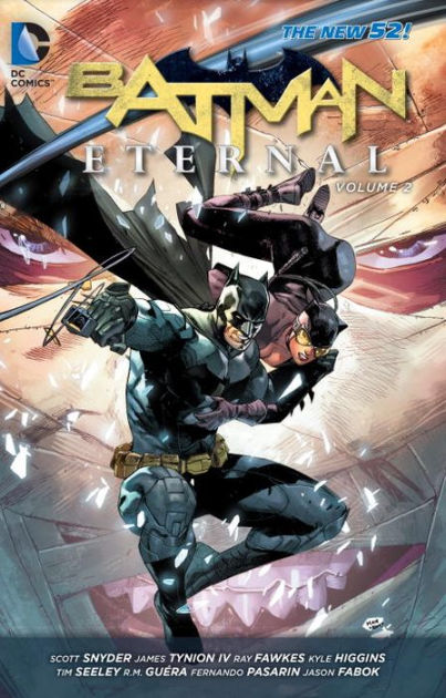 Batman Eternal Vol 2 The New 52 By Scott Snyder Tim Seeley Jason Fabok Paperback Barnes Noble Batman Eternal Vol 2 The New 52 By Scott Snyder Tim Seeley Jason Fabok Paperback Barnes Noble