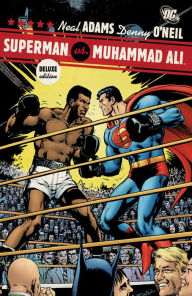 Title: Superman vs. Muhammad Ali Deluxe, Author: Dennis O'Neil