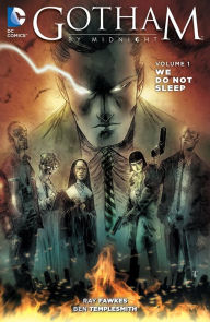 Gotham By Midnight Vol. 1: We Do Not Sleep (The New 52)