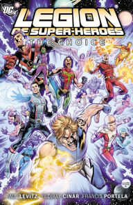 Title: The Legion of Super-Heroes Vol. 1: The Choice, Author: Paul Levitz