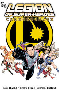 Title: Legion of Super-Heroes Vol. 2: Consequences, Author: Paul Levitz
