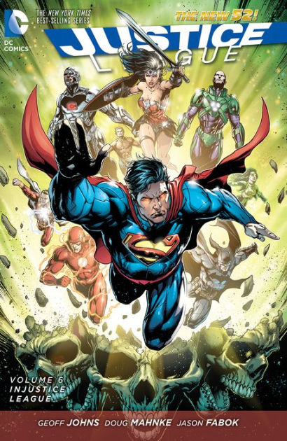 Justice League Vol. 6: Injustice League (The New 52) by Geoff