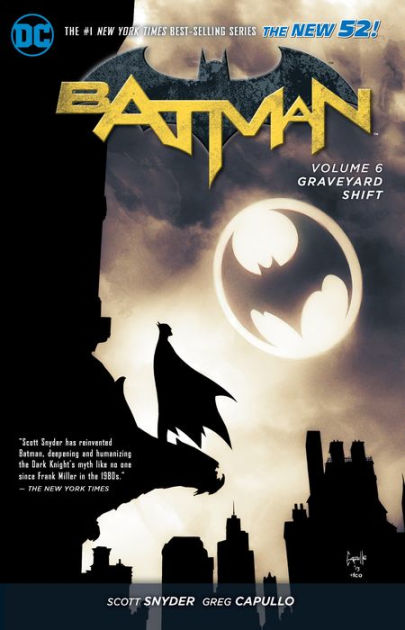 Batman Vol. 6: Graveyard Shift (The New 52) by Scott Snyder, Greg