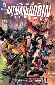 Title: Batman & Robin Eternal Vol. 1, Author: James Tynion IV