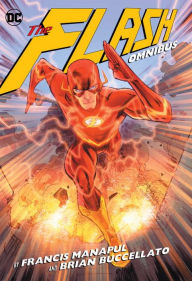Title: The Flash By Francis Manapul and Brian Buccellato Omnibus, Author: Brian Buccellato
