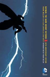 Title: Batman: The Dark Knight Returns 30th Anniversary Edition, Author: Frank Miller