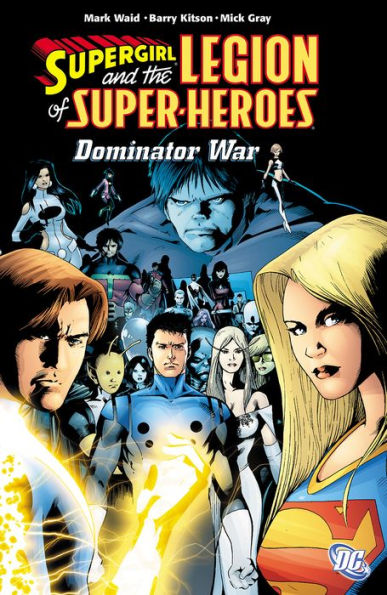 Supergirl and the Legion of Super-Heroes: The Dominator War