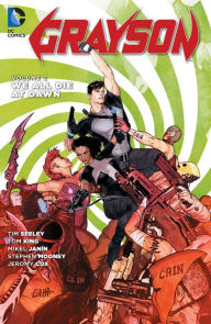 Title: Grayson Vol. 2: We All Die at Dawn, Author: Tim Seeley