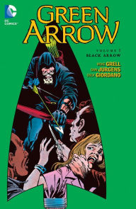 Title: Green Arrow Vol. 5: Black Arrow, Author: Mike Grell