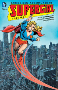 Title: Daring Adventures of Supergirl Vol. 1, Author: Paul Kupperberg