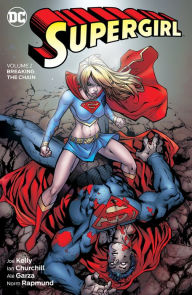 Title: Supergirl Vol. 2: Breaking the Chain, Author: Joe Kelly