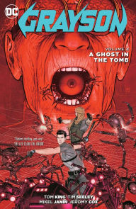 Title: Grayson Vol. 4: A Ghost in the Tomb, Author: Tom King