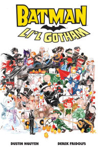 Title: Batman: A Lot of Li'l Gotham, Author: Dustin Nguyen