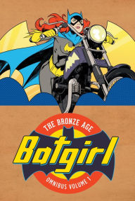 Title: Batgirl: The Bronze Age Omnibus Vol. 1, Author: Various