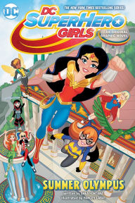 Title: DC Super Hero Girls: Summer Olympus, Author: Shea Fontana