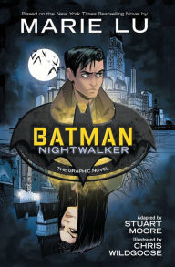 Free books download pdf format Batman Nightwalker: The Graphic Novel 9781401280048