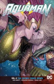 Title: Aquaman Vol. 5: The Crown Comes Down, Author: Dan Abnett