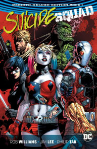 Title: Suicide Squad: The Rebirth Deluxe Edition Book 1, Author: Rob Williams