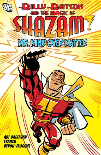 Billy Batson and the Magic of Shazam: Mr. Mind over Matter