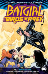 Title: Batgirl and the Birds of Prey Vol. 2: Source Code, Author: Julie Benson
