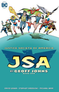 Title: JSA by Geoff Johns Book One, Author: Geoff Johns